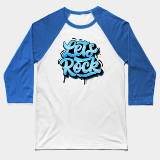 Let's rock Baseball T-Shirt